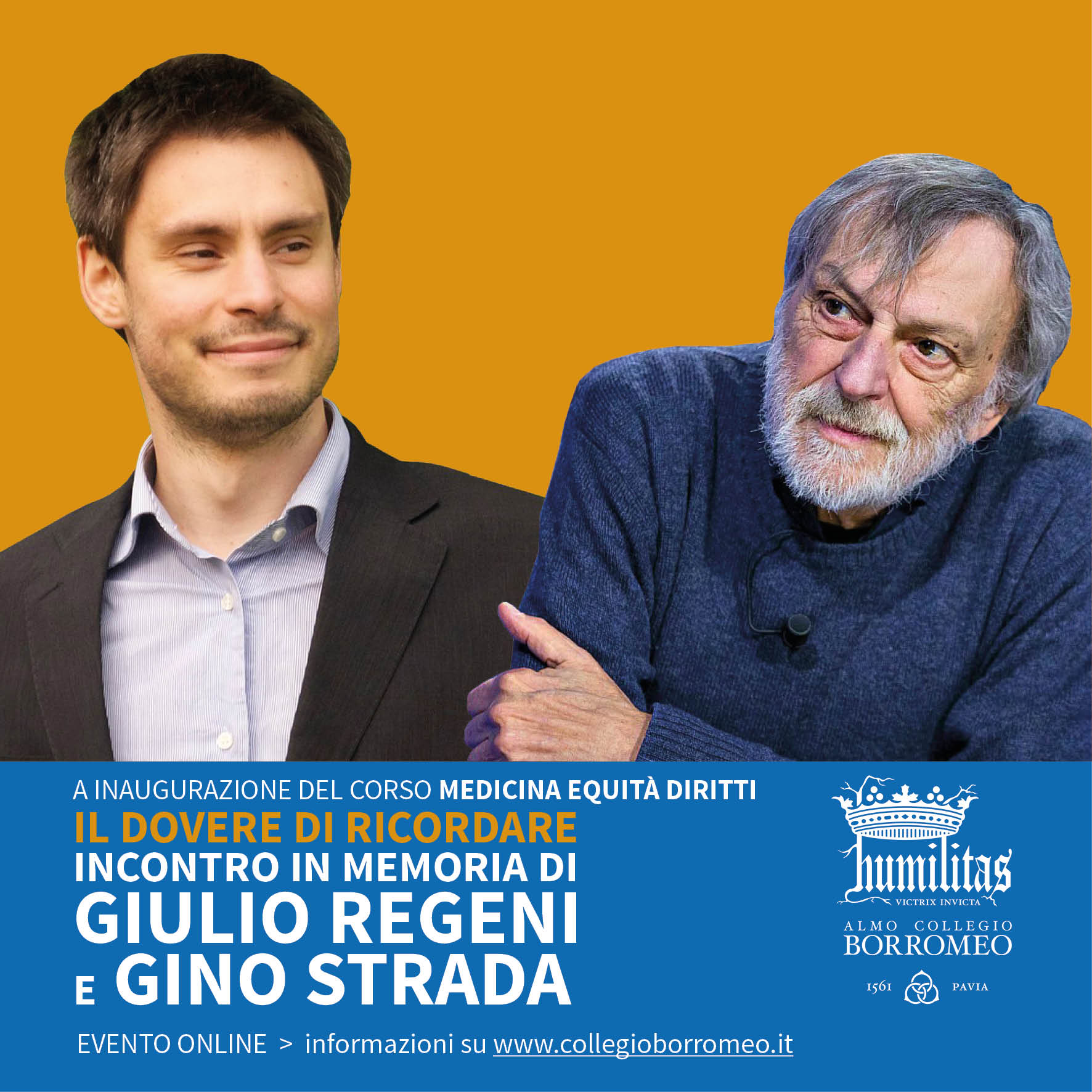 Il dovere di ricordare : INCONTRO IN MEMORIA DI GIULIO REGENI E GINO STRADA